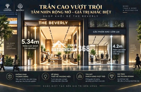 Shophouse Beverly trần cao 5,34m- xem thực tế mua trực tiếp. Booking now: 0933910039